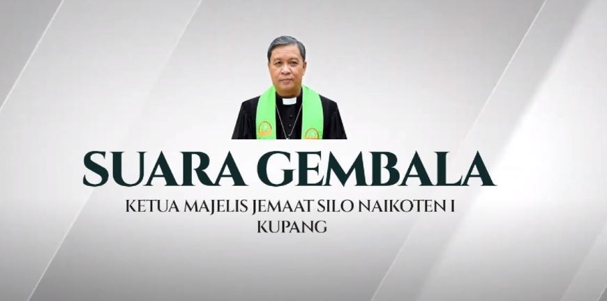 Suara Gembala GMIT Silo Naikoten 1 Kupang